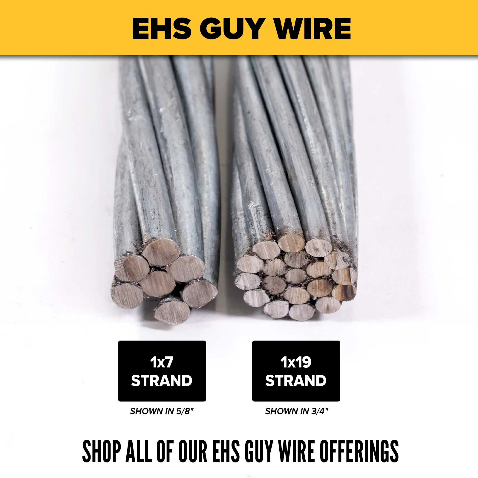 11/16" 1x19 EHS Galvanized Guy Wire | Linear Foot