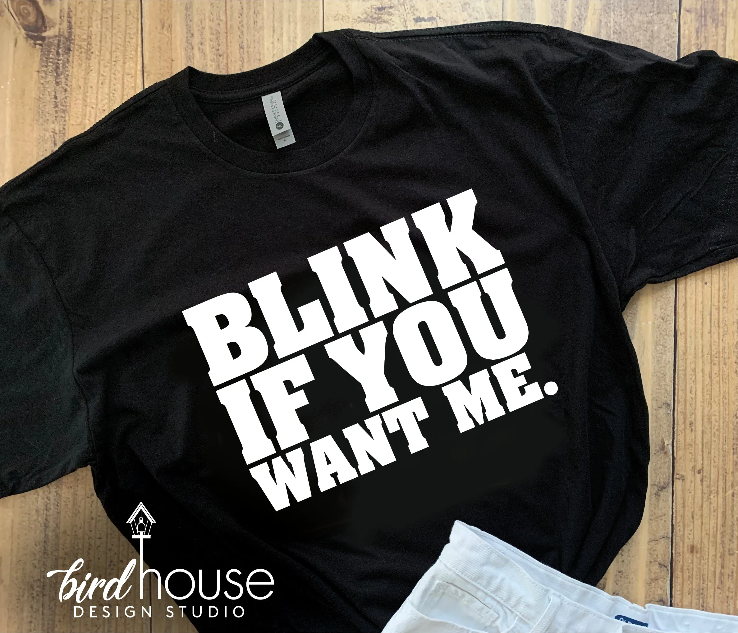 Blink if you Want me Shirt, Funny Face Mask Wearing, Flirting, Social Distance