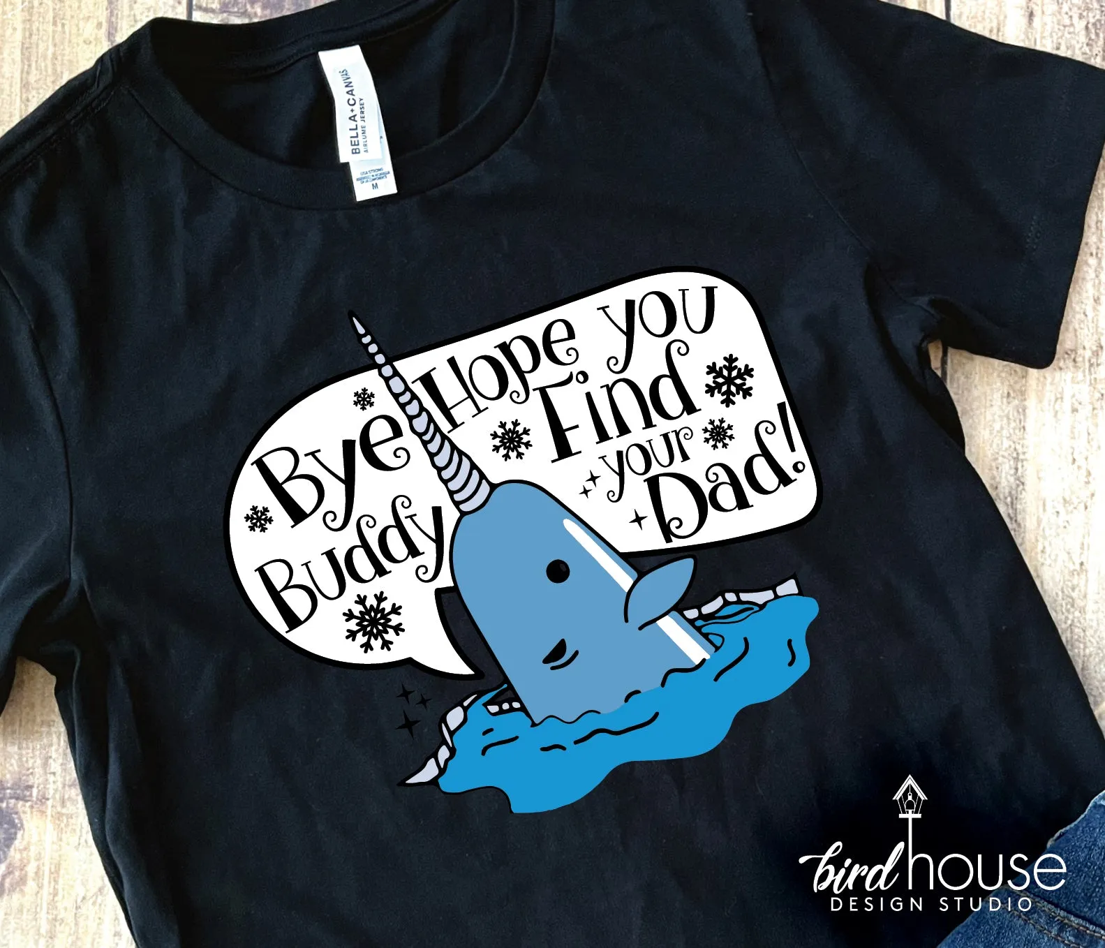 Bye Buddy Shirt, Narwhal Elf, Cute Christmas Graphic Tee