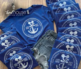 Family that cruises together stays together, Mouse Anchor Shirt Personalized